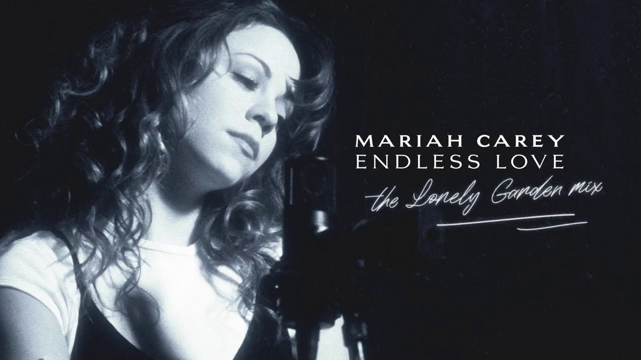 Mariah Carey - Endless Love (The Lonely Garden Mix)