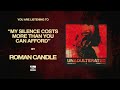 Roman Candle - My Silence Costs More Than You Can Afford (Official Audio)
