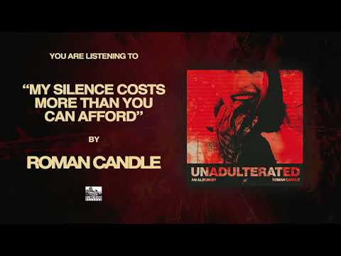ROMAN CANDLE - My Silence Costs More Than You Can Afford (Official Audio)
