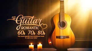 Awesome Classic Love Melody, Sweet Guitar Music For You To Relax