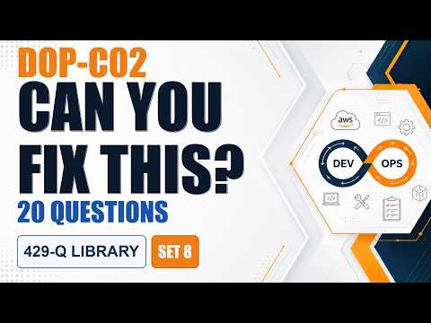 DOP-C02 Exam Questions & Answers 2026 — Set 08
