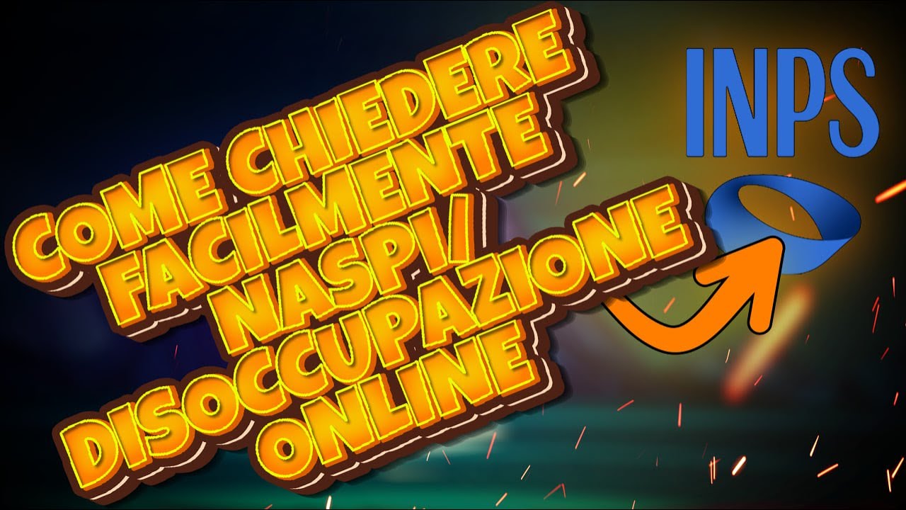 NASPI 2023 Come chiedere la NASPI/DISOCCUPAZIONE in autonomia online YouTube NASPI 2023 Come chiedere la NASPI/DISOCCUPAZIONE in autonomia online YouTube