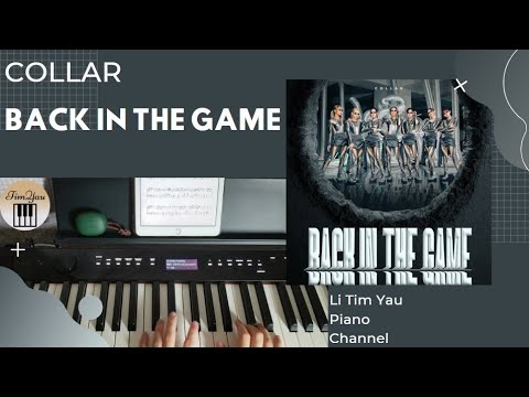 Back In The Game (Piano Cover) - COLLAR