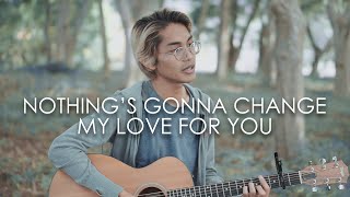 Nothing's Gonna Change My Love For You - Westlife/George Benson (Cover by Tereza)