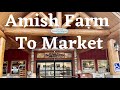 Amish Farm To Market - Eagle Valley Auction