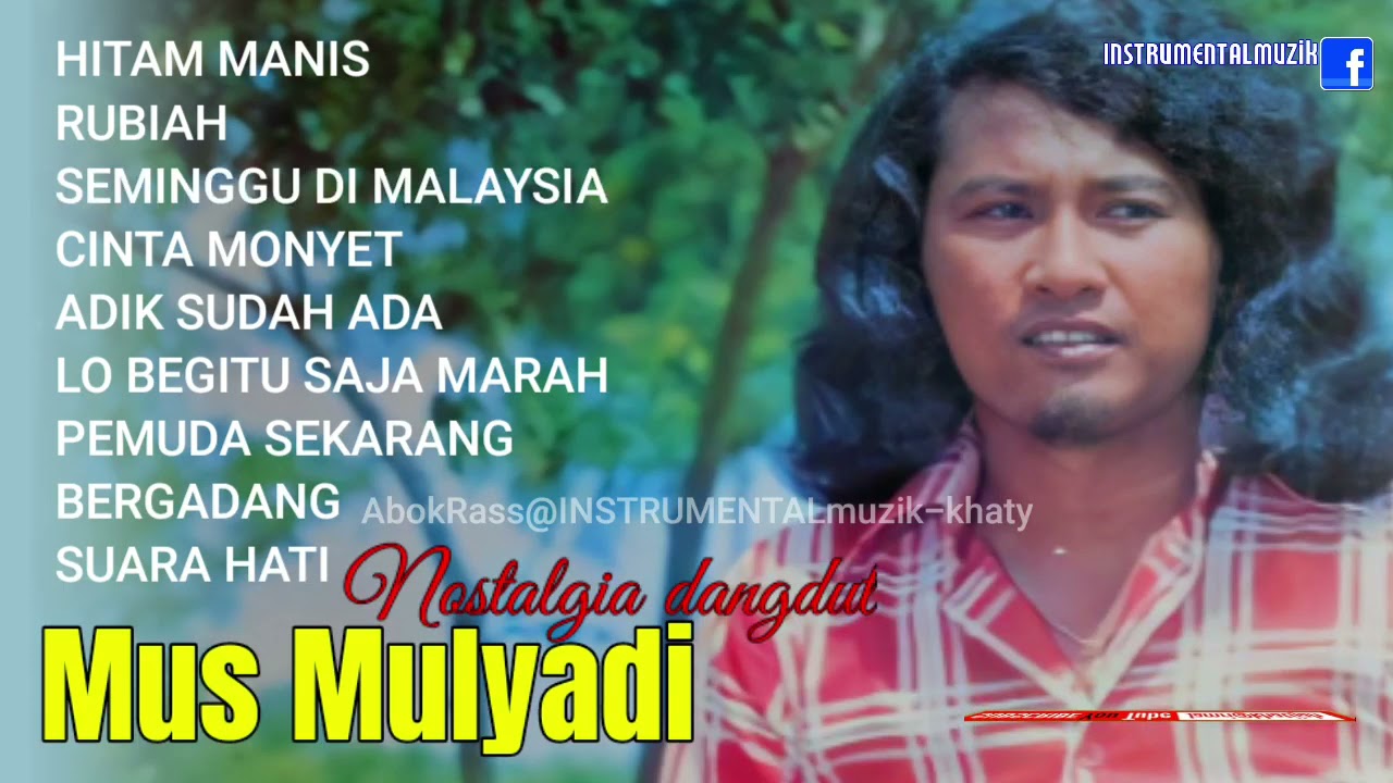 Dangdut kenangan MUS MULYADIzamkhaty