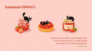 Download lagu [playlist] cute study lofi | ⊹˚₊ strawberry morning ₊˚⊹ to start your day 🍓🍞☀️