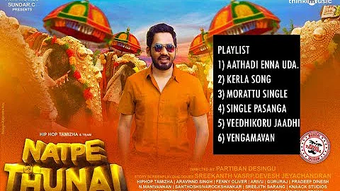 NATPE THUNAI SONGS | JUKEBOX (ALL SONGS) | HIP HOP TAMIZHA