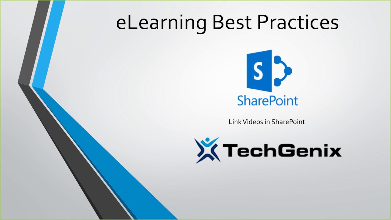 eLearning Best Practices Link your videos in SharePoint YouTube