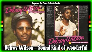 Delroy Wilson   Sound Kind Of Wonderful  Reggae Legendado