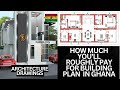 HOW MUCH I Paid For My BUILDING PLAN / ARCHITECTURAL DRAWINGS In GHANA - AFRICA || Kamma Dyn