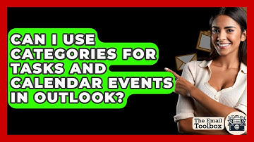 Can I Use Categories For Tasks And Calendar Events In Outlook? - TheEmailToolbox.com