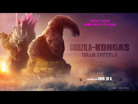 GODZILA IR KONGAS: NAUJA IMPERIJA - veiksmo, nuotykių ir spec. efektų filmas KINUOSE nuo kovo 29 d.