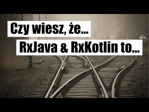 Wideo: Co to jest RX Kotlin?
