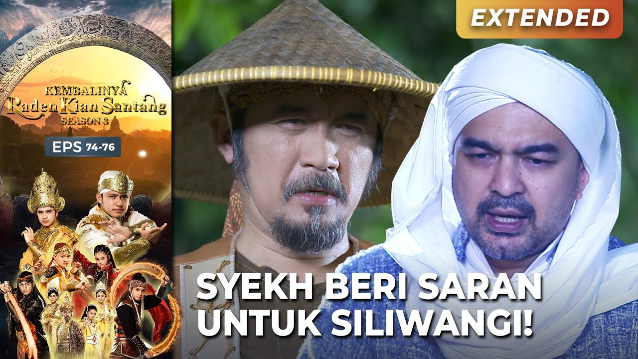 SYEKH BANTU PRABU! Temukan Solusi! | KEMBALINYA RADEN KIAN SANTANG (SEASON 3) | EPS.74-76 (3/4)