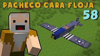 Pacheco cara Floja 58 | COMO HACER UNA AVIONETA en Minecraft Pacheco cara Floja 58 | COMO HACER UNA AVIONETA en Minecraft