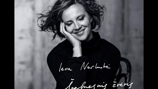 Ieva Narkutė - Neturėsi jos