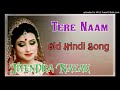 Tere naam humane kiya hai dil hindi remix song dj jitendra nayak hard mix song no voice tag song lin