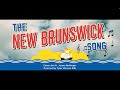 The New Brunswick Song By Ethan Ash And James Mullinger Official Music Video 4K HD ULTRA The New Brunswick Song By Ethan Ash And James Mullinger Official Music Video 4K HD ULTRA