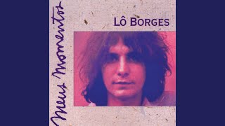 Video thumbnail of "Lô Borges - Equatorial"