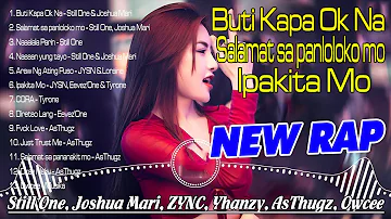 Buti Kapa Ok Na 💖 Rap Tagalog Version 2024 💖 Cover by Still One, Joshua Mari, ZYNC, Yhanzy, Owcee...