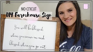 Easiest DIY Farmhouse Sign Without Cricut || Farmhouse Decor || DIY Home Decor