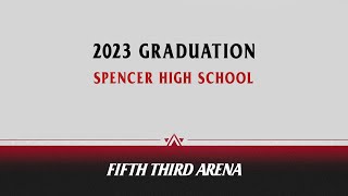 Spencer High School Graduation