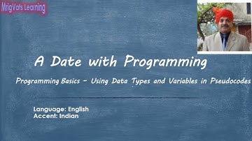 Programming Basics – Using Data Types and Variables in Pseudocodes