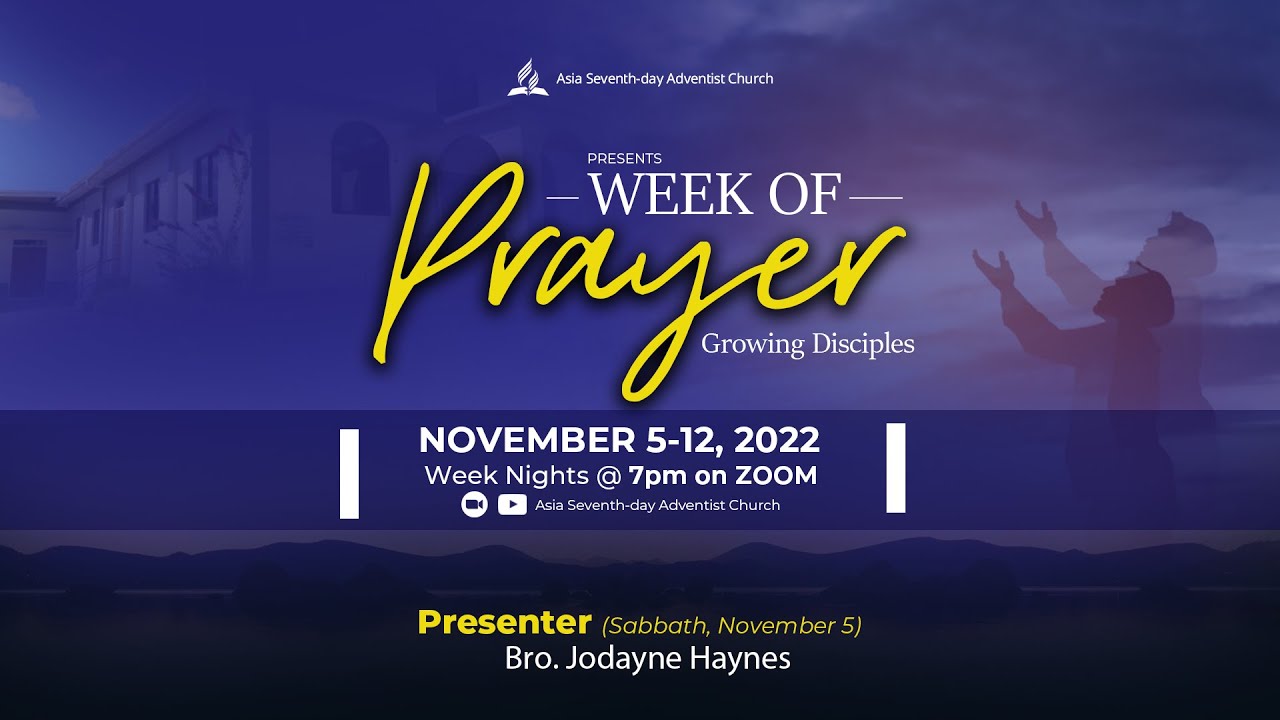 Asia SDA Church Week of Prayer November 5, 2022 YouTube