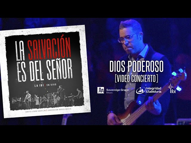 Dios poderoso - Adoración La IBI [Video OFICIAL] class=