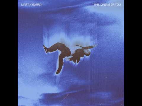 Martin Garrix - This Dream of You