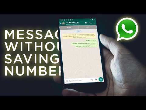 Paano magpadala ng isang mensahe sa WhatsApp sa isang tao nang hindi nai-save ang kanilang numero