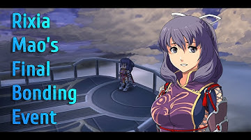 Trails to Azure || Final Bonding Event: Rixia Mao