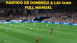 FIFA 22 || Partido de Domingo a las 12:00h || Full Manual