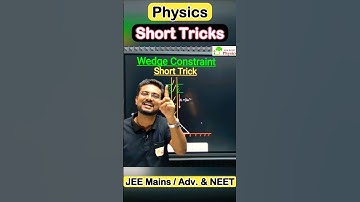 Wedge Constraint NLM | Short Trick Laws of Motion #iitjee #neet #physics | Physics Short Tricks JEE