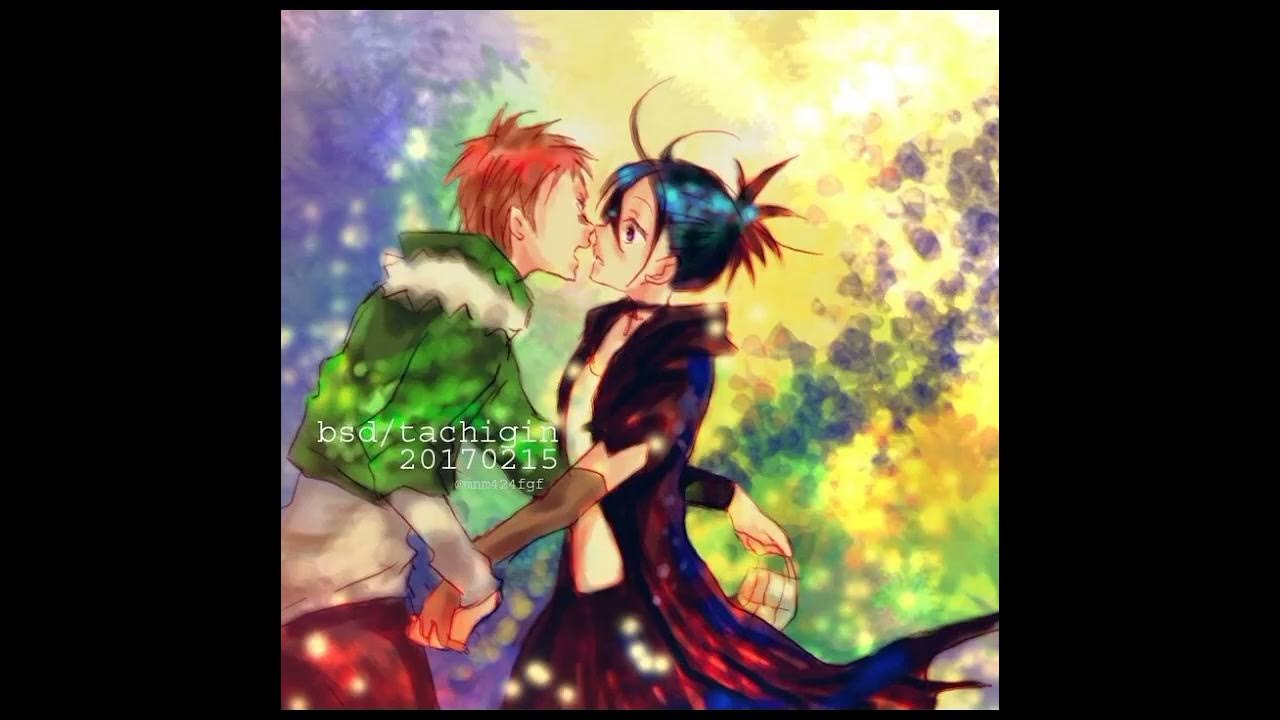 tachihara-x-gin-akutagawa-i-like-you-better-when-i-with-you-youtube