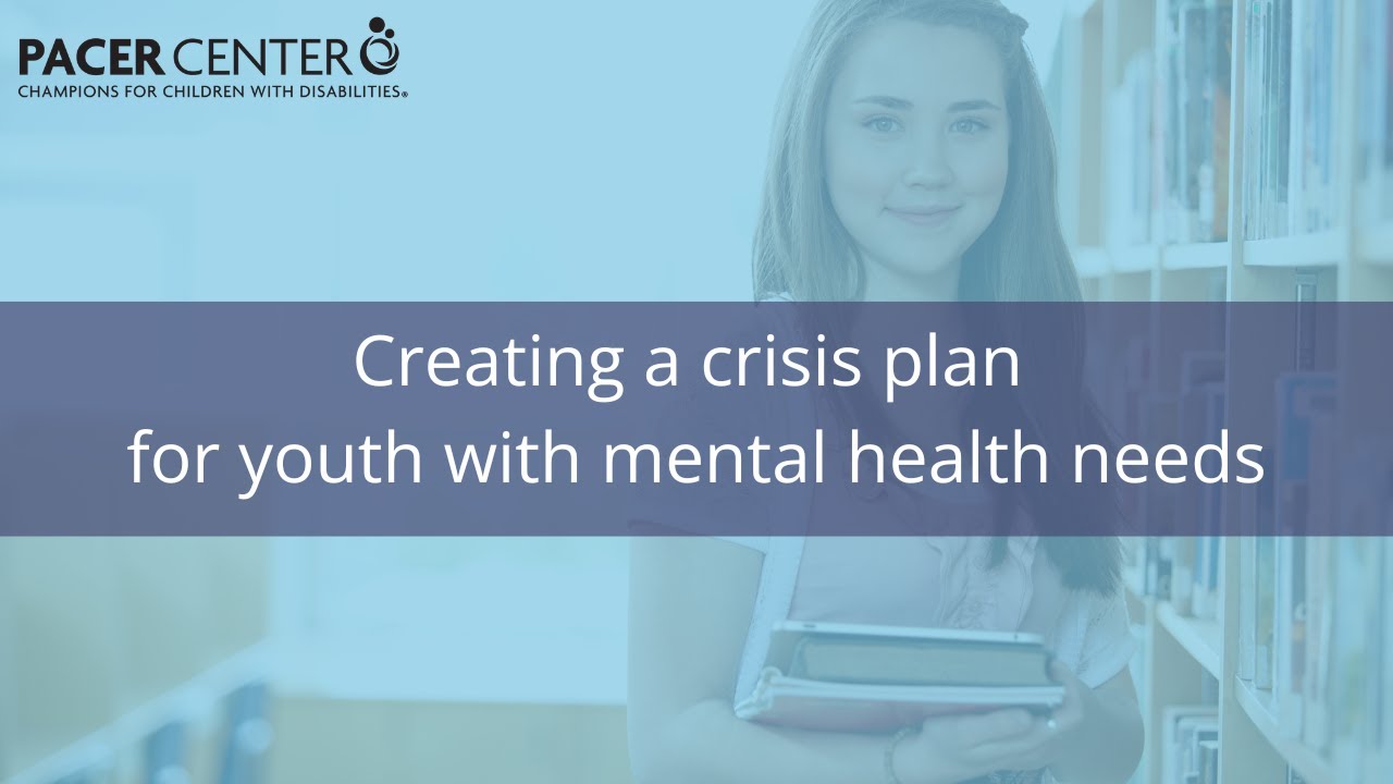 Creating a crisis plan for youth with mental health needs