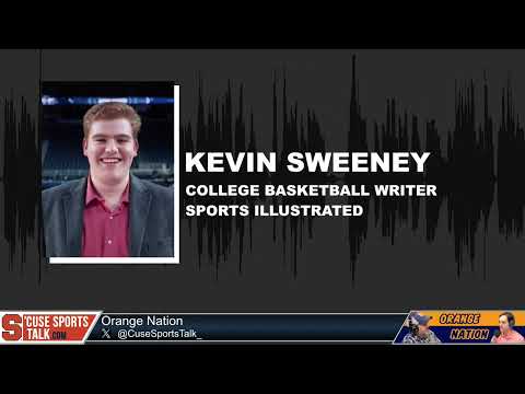 Kevin Sweeney On Josh Schertz, Bryan Hodgson, Mike Hopkins, How Strong Syracuse Job Is In NIL Era