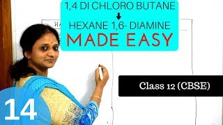 1,4 dichloro butane to Hexane 1,6- diamine | Part-14 | cbse | Class 12 | chemistry. |tricks |