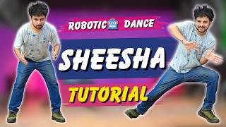 Sheesha Robotic Dance Tutorial | Learn in 14 Minutes 😱 | Ajay Poptron Tutorial