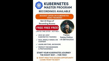 🎯 FREE Kubernetes Training Access – Limited Time Only! | Learn from Expert Sanjay Dahiya