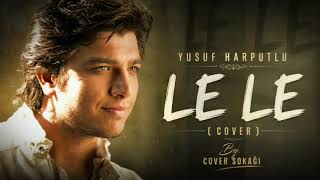 Yusuf Harputlu / Le le / Cover