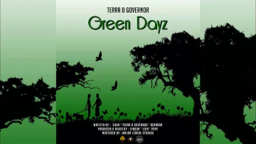 Terra D governor -green days (Grenada soca 2018)