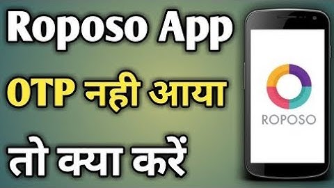 Roposo Apps Not Working Problem Solve || Otp Problem Roposo Apps || Made In India Apps 2020