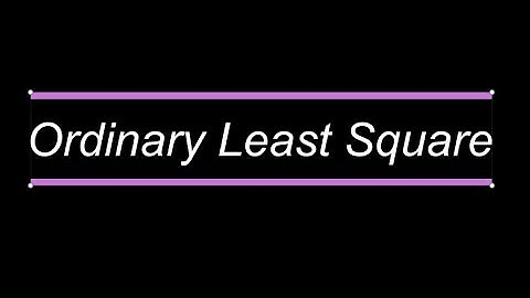 Ordinary Least Square | OLS