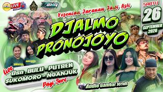 Live Jaranan Djalmo Pronojoyo L-Sha Pro Audio Bulu Putren Sukomoro Nganjuk