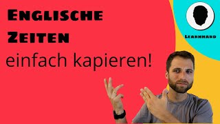 Englische Zeiten Kurz Erklärt