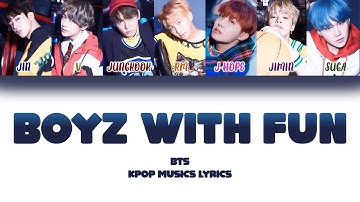 BTS (방탄소년단) – Boyz With Fun (흥탄소년단) (ColorCoded Lyrics Han/Rom/Eng)