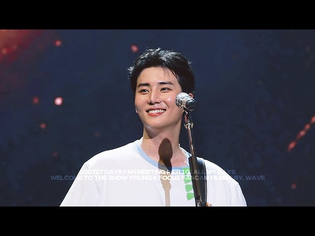 250727 데이식스 영케이 직캠 (DAY6 YOUNGK) – Welcome to the show