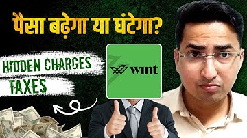 Is Wint Wealth 9-12 Fixed Return Possible? Wint Wealth Hidden Charges | Wint Wealth Passive Income